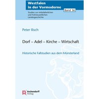 Dorf - Adel - Kirche - Wirtschaft