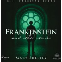Cover: Frankenstein and Other Stories