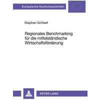 Regionales Benchmarking für die mittelständische Wirtschaftsförderung