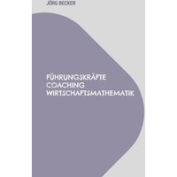 Führungskräfte Coaching Wirtschaftsmathematik