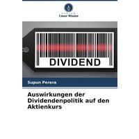Auswirkungen der Dividendenpolitik auf den Aktienkurs