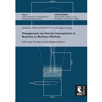 Management von Service Innovationen in Business-to-Business Märkten