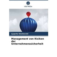Management von Risiken der Unternehmenssicherheit