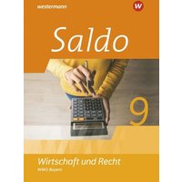 Saldo - Wirtschaft und Recht 9 Schulbuch. Für Wirtschaftsgymnasien in Bayern