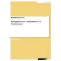 Management von Expertenmacht in Unternehmen