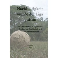 nachhaltigkeit-wuerde-der-liga-guttun