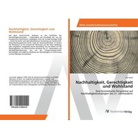 Nachhaltigkeit, Gerechtigkeit und Wohlstand