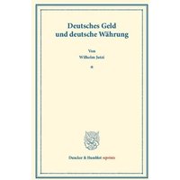 Deutsches Geld und deutsche Währung.