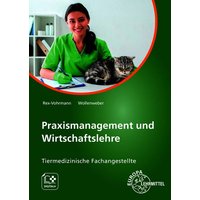Praxismanagement und Wirtschaftslehre, Tiermedizinische Fachangestellte