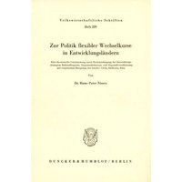 Zur Politik flexibler Wechselkurse in Entwicklungsländern.