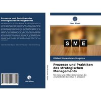 Prozesse und Praktiken des strategischen Managements