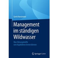 Management im ständigen Wildwasser