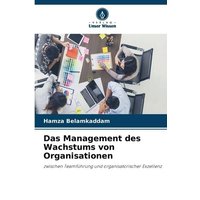 Das Management des Wachstums von Organisationen
