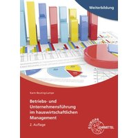 Betriebs- und Unternehmensführung im hauswirtschaftlichen Management