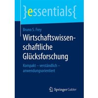 Wirtschaftswissenschaftliche Glücksforschung