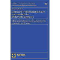 Japanische Freihandelsabkommen und ostasiatische Wirtschaftsintegration