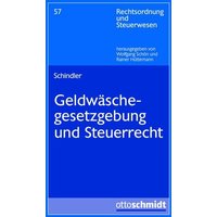 Geldwäschegesetzgebung und Steuerrecht