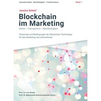 Zukunftsmärkte, Nachhaltigkeit, Transformation / Blockchain im Marketing