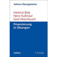Vahlens Übungsbücher der Wirtschafts- und Sozialwissenschaften / Finanzierung in Übungen