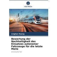 bewertung-der-nachhaltigkeit-des-einsatzes-autonomer-fahrzeuge-fuer-die-letzte-meile