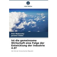 Ist die gemeinsame Wirtschaft eine Folge der Entwicklung der Industrie 4.0?