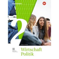 Wirtschaft-Politik - Arbeitsbücher. Schulbuch 2. Für Gymnasien in Nordrhein-Westfalen