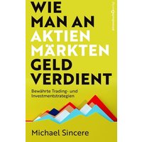 Wie man an Aktienmärkten Geld verdient