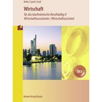 Wirtschaft für das kaufmännische Berufskolleg 2 / Wirtschaftsassistentin / Wirtschaftsassistent (Baden-Württemberg)