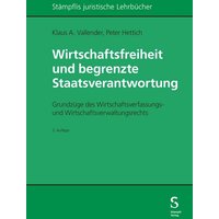 Wirtschaftsfreiheit und begrenzte Staatsverantwortung