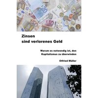 Zinsen sind verlorenes Geld