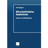 Wirtschaftsfaktor Geldwäsche