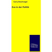 Eva in der Politik