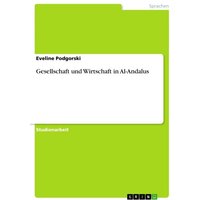 Gesellschaft und Wirtschaft in Al-Andalus
