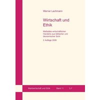 Lachmann, W: Wirtschaft und Ethik. 2. Auflage