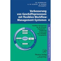 Verbesserung von Geschäftsprozessen mit flexiblen Workflow-Management-Systemen 4