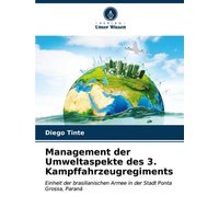 Management der Umweltaspekte des 3. Kampffahrzeugregiments