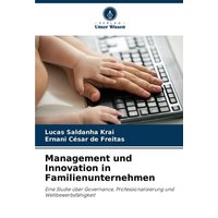 Management und Innovation in Familienunternehmen