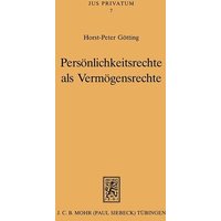 Persönlichkeitsrechte als Vermögensrechte