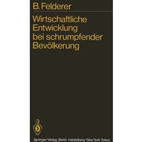 Wirtschaftliche Entwicklung bei schrumpfender Bevölkerung