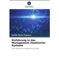 Einführung in das Management chaotischer Systeme