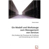 Derler, P: Ein Modell und Werkzeuge zum Management von Servi