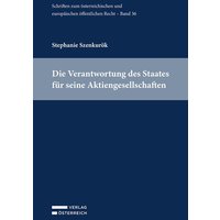 Die Verantwortung des Staates für seine Aktiengesellschaften