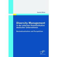 Diversity Management in der externen Kommunikation deutscher Unternehmen