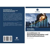 Investitionen im Dienstleistungssektor und Wirtschaftswachstum