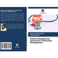 Kieferorthopädische Schmerzen: Klinisches Management