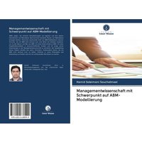 Managementwissenschaft mit Schwerpunkt auf ABM-Modellierung