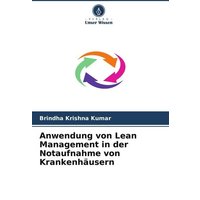 Anwendung von Lean Management in der Notaufnahme von Krankenhäusern
