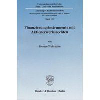 Finanzierungsinstrumente mit Aktienerwerbsrechten.