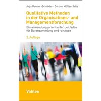 Qualitative Methoden in der Organisations- und Managementforschung