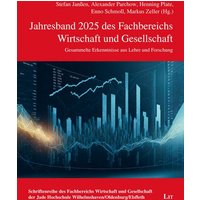Jahresband 2025 des Fachbereichs Wirtschaft und Gesellschaft